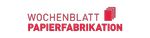 Wochenblatt Papierfabrikation